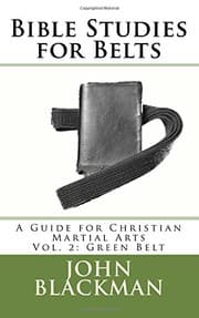 Tapa de Bible Studies for Belts : A Guide for Christian Martial Arts Vol. 2