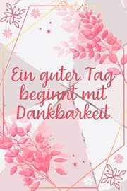 Tapa de Ein guter Tag beginnt mit Dankbarkeit