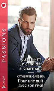 Tapa de Un candidat si charmant - Pour une nuit avec son rival