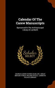 Tapa de Calendar Of The Carew Manuscripts