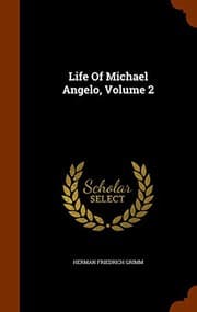 Tapa de Life Of Michael Angelo, Volume 2
