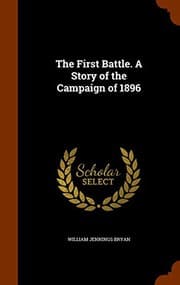 Tapa de The First Battle. A Story of the Campaign of 1896