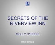 Tapa de Secrets of the Riverview Inn