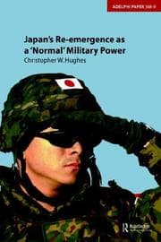 Tapa de Japan's Re-emergence as a 'Normal' Military Power (Adelphi Papers)