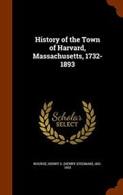 Tapa de History of the Town of Harvard, Massachusetts, 1732-1893