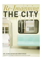 Tapa de Re-imagining the city