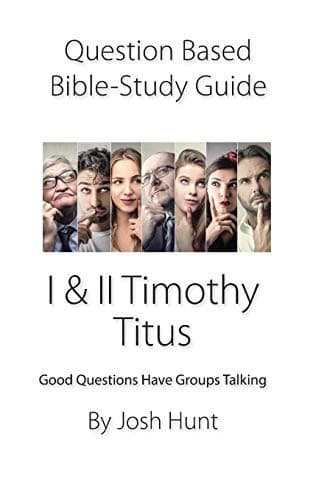 Tapa de Question-based Bible Study Guide -- I & II Timothy, Titus