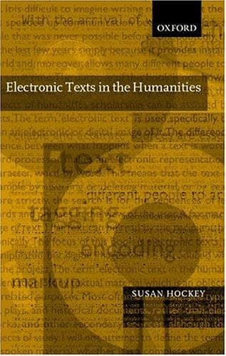 Tapa de Electronic texts in the humanities