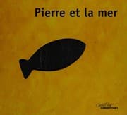 Tapa de Pierre et la mer