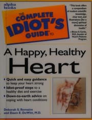Tapa de The complete idiot's guide to a happy, healthy heart