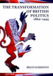 Tapa de The transformation of British politics, 1860-1995