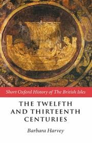 Tapa de The Twelfth and Thirteenth Centuries (The Short Oxford History of the British Isles)