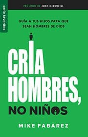 Tapa de Cria hombres, no niños Raising Men, Not Boys