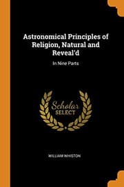 Tapa de Astronomical Principles of Religion, Natural and Reveal'd