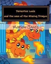 Tapa de Detective Louie and the case of the Missing Dragon