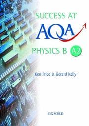 Tapa de Success at AQA physics B A2