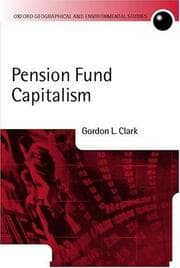 Tapa de Pension Fund Capitalism (Oxford Geographical and Environmental Studies)