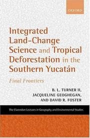 Tapa de Integrated land-change science and tropical deforestation in the southern Yucatan