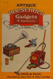 Tapa de Antique household gadgets and appliances, c. 1860 to 1930