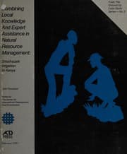 Tapa de Combining local knowledge and expert assistance in natural resource management