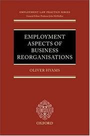 Tapa de Employment Aspects of Business Reorganisations (Employment Law Practice Series)