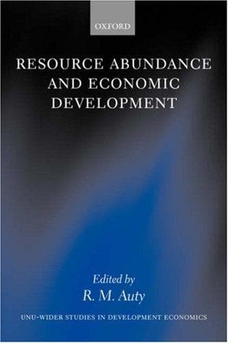 Tapa de Resource Abundance and Economic Development (WIDER Studies in Development Economics)