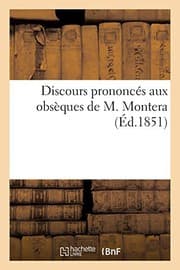 Tapa de Discours prononcés aux obsèques de M. Montera