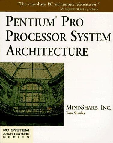 Tapa de Pentium Pro Processor System Architecture (PC System Architecture Series)