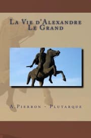 Tapa de La Vie d'Alexandre Le Grand