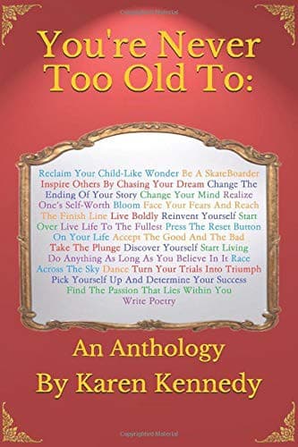 Tapa de You're Never Too Old To :