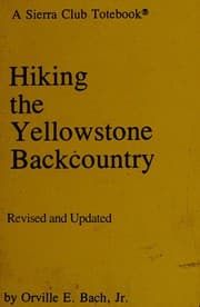 Tapa de Hiking the Yellowstone backcountry
