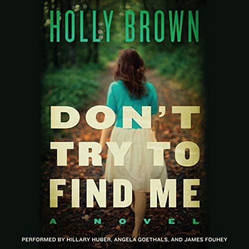 Tapa de Don't Try to Find Me Lib/E