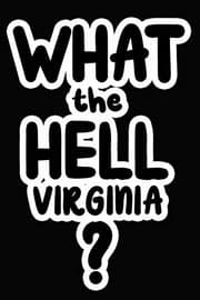 Tapa de What the Hell Virginia?