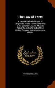Tapa de The Law of Torts : A Treatise On the Principles of Obligations Arising From Civil Wrongs in the Common Law