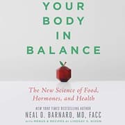 Tapa de Your Body in Balance : The New Science of Food, Hormones, and Health : Library Edition