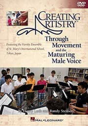 Tapa de Creating Artistry Through Movement and the Maturing Male Voice