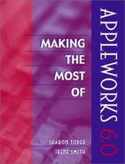 Tapa de Making the most of AppleWorks 6.0