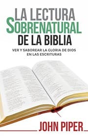 Tapa de La Lectura sobrenatural de la Biblia