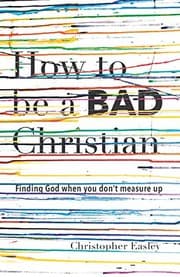 Tapa de How to Be a Bad Christian