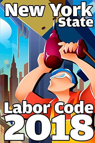 Tapa de New York State Labor Code 2018