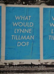 Tapa de What would Lynne Tillman do?