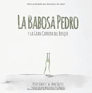 Tapa de La babosa Pedro y la Gran Carrera del Bosque