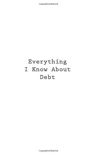 Tapa de Everything I Know About Debt
