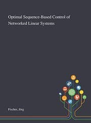 Tapa de Optimal Sequence-Based Control of Networked Linear Systems