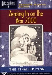 Tapa de Zeroing In on the Year 2000: The Final Edition (Late Editions: Cultural Studies for the End of the Century)