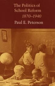 Tapa de The politics of school reform, 1870-1940