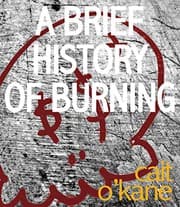Tapa de A Brief History of Burning
