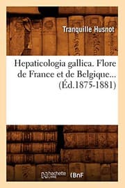Tapa de Hepaticologia gallica. Flore de France et de Belgique
