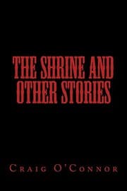 Tapa de The Shrine And Other Stories