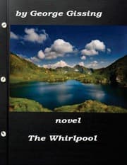 Tapa de The Whirlpool by George Gissing NOVEL